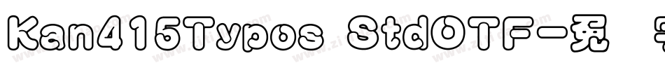 Kan415Typos StdOTF字体转换